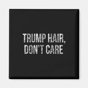 Trump Haare Egal Lustiger Donald Trump Magnet