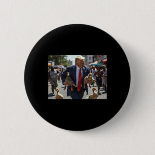 Trump hält Ente und Katze, wählt Trump, Haustiere Button