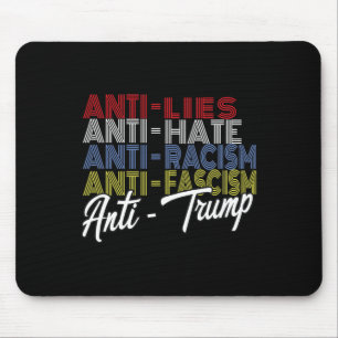 Trump hasst Lügen und den Faschismus Resist Abstim Mousepad