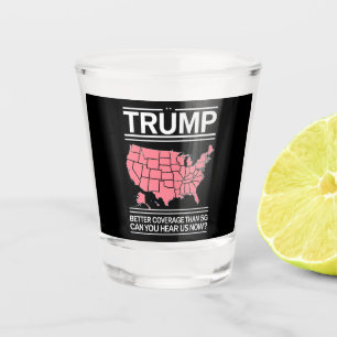 Trump hat bessere Abdeckung als 5G Können Sie uns  Schnapsglas