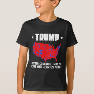 Trump hat bessere Abdeckung als 5g Können Sie uns T-Shirt