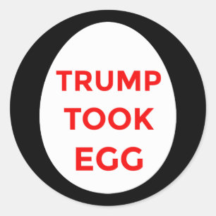 Trump hat Eieraufkleber genommen Runder Aufkleber