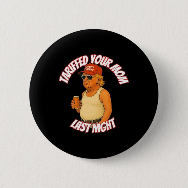 Trump hat gestern Abend mit dem Zögern Daddy 2 auf Button (Vorderseite)