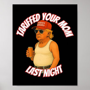 Trump hat gestern Abend mit dem Zögern Daddy 2 auf Poster