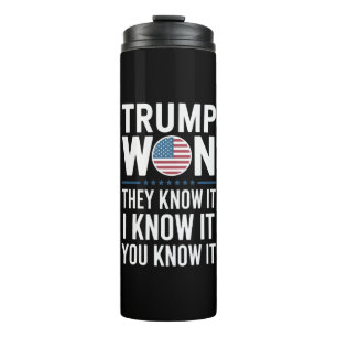 Trump hat gewonnen, sie wissen es 2024 47. Präside Thermosbecher