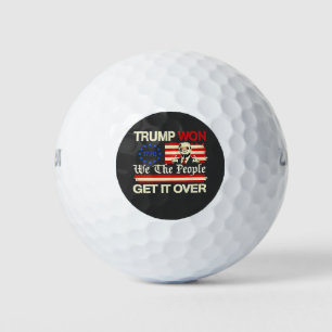 Trump hat gewonnen, Wir, das Volk, lasst es hinter Golfball