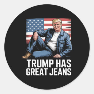 Trump hat großartige Jeans Lustige politische Humo Runder Aufkleber