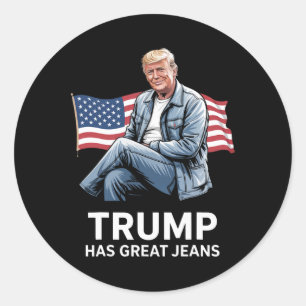 Trump hat großartige Jeans Lustige politische Humo Runder Aufkleber