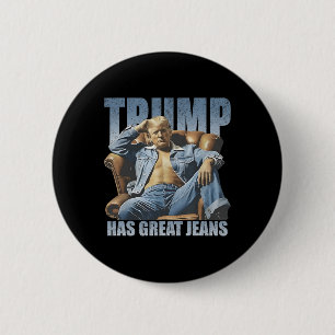 Trump hat großartige Jeans Lustiges Retro  Button