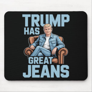 Trump hat großartige Jeans Mousepad