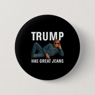 Trump hat große Jeans funny Graphic T-Shirt Retro  Button