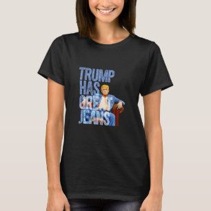 Trump hat große Jeans lustiges politisches Meme T-Shirt