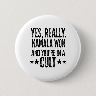 Trump hat Kamala verloren Won Sie sind in einem Cu Button