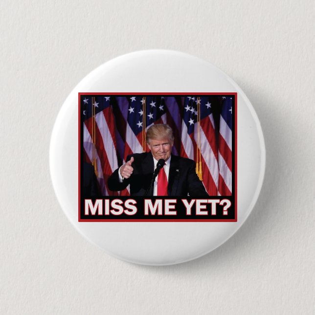 Trump hat mich noch verfehlt button (Vorderseite)