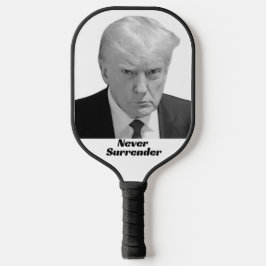 Trump hat sich nie ergeben pickleball schläger