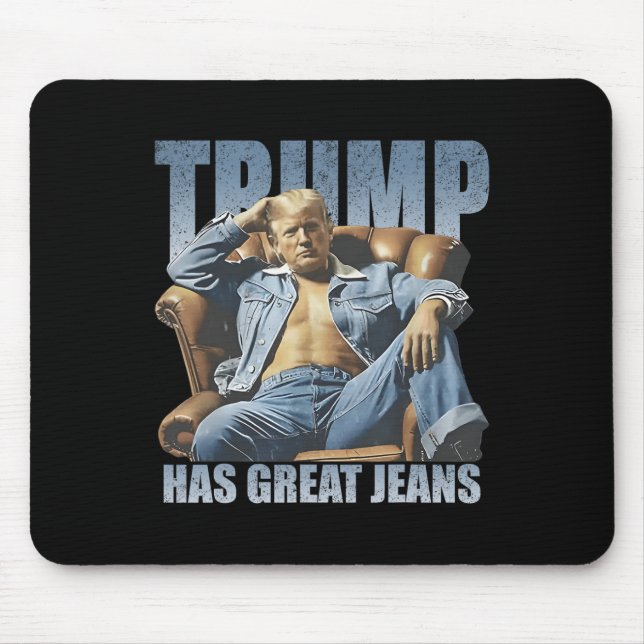 Trump Hat Tolle Jeans Lustig Retro  Mousepad (Vorne)
