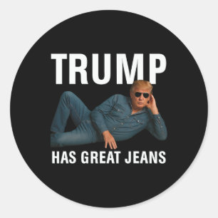 Trump Hat Tolle Jeans Lustiges Grafik T-Shirt Retr Runder Aufkleber