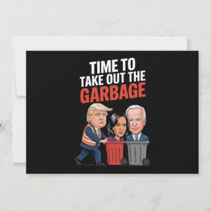 Trump hat Zeit, den Müll auszuschütten Einladung