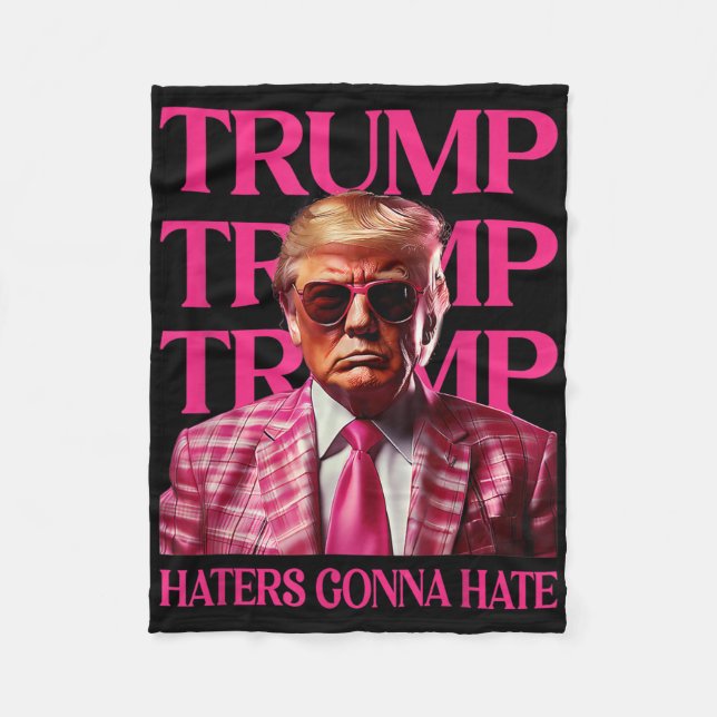 Trump Haters Gonna Hate, Funny Trump Pink 2024 Fleecedecke (Vorderseite)