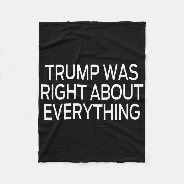 Trump hatte bei allem recht _5  fleecedecke (Vorderseite)