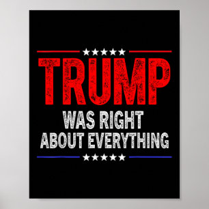 Trump hatte in allem recht Amerikanisch lustig Poster