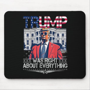 Trump hatte in allem recht Amerikanische Flagge We Mousepad
