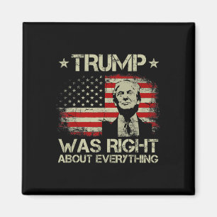 Trump hatte in allem recht Lustig Trump Ameri Magnet