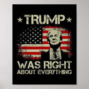 Trump hatte in allem recht Lustiger Trump Ameri Poster