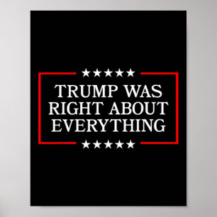Trump hatte in allem recht - Präsident der USA Poster