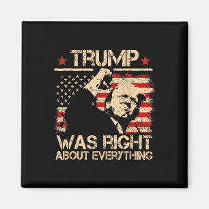 Trump hatte in allem recht Unterstützer Magnet