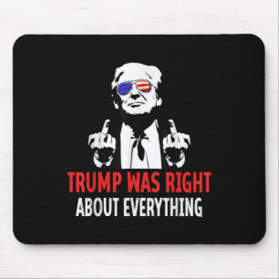 Trump hatte in allem recht USA Amerikanische Flagg Mousepad