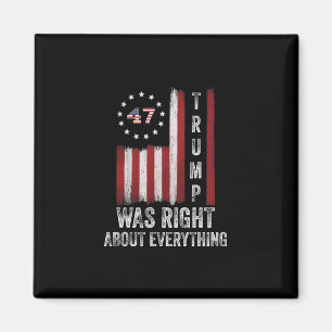 Trump hatte mit allem recht Amerikanische Flagge Magnet