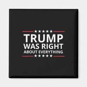 Trump hatte Recht in Bezug auf alles, was die Zoll Magnet