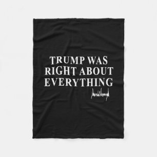 Trump hatte Recht mit allem American Flag Männer Fleecedecke