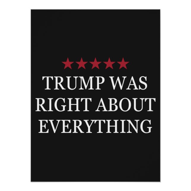 Trump hatte recht über alles poster (Vorderseite)