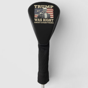Trump hatte recht über alles, was die USA angeht Golf Headcover