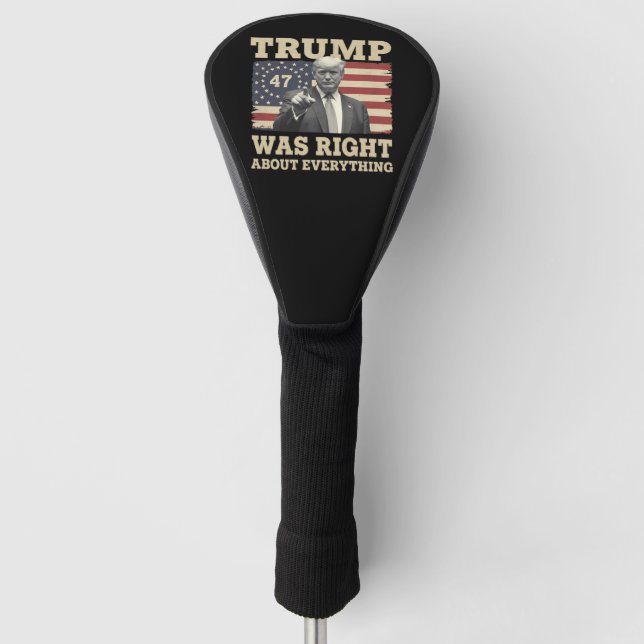 Trump hatte recht über alles, was die USA angeht Golf Headcover (Vorderseite)