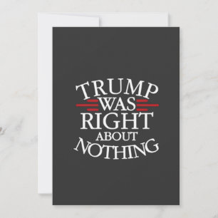 Trump hatte recht, wenn es um nichts gegen die Dem Ankündigung