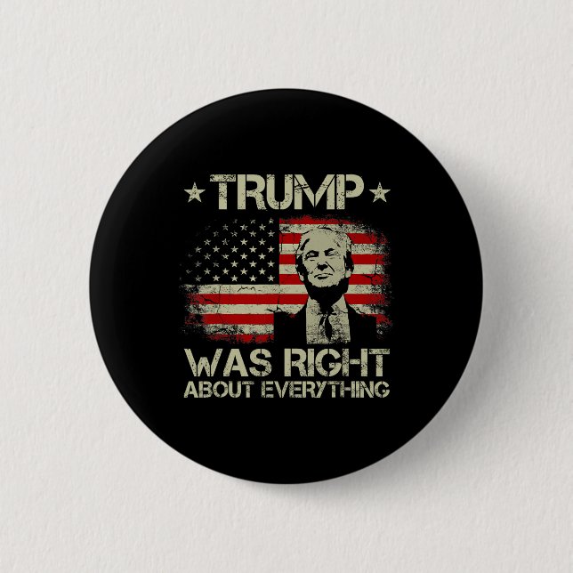 Trump hatte über alles recht Lustiger Trump Ameri Button (Vorderseite)