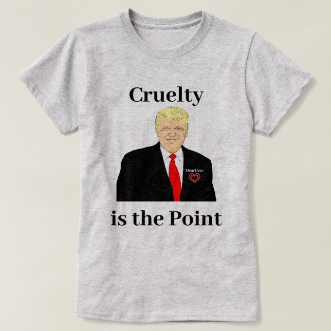 Trump Heartless T - Shirt (Design vorne)