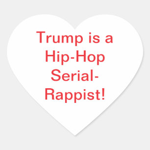 Trump Hip-Hop Serien-Rappist Hankamer Artjunkhaus Herz-Aufkleber