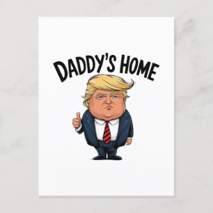 Trump holt Amerika auf Daddys Zuhause zurück Feiertagspostkarte