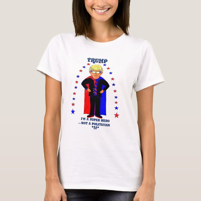 Trump humor political sarcasm T-Shirt (Vorderseite)