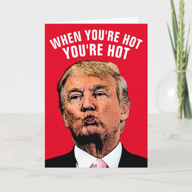 TRUMP I LIEBE DIR HOTTIE CARDS KARTE (Vorderseite)