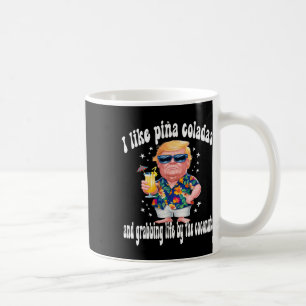 Trump I Liebe Pina Coladas Funny Beach Party Kaffeetasse