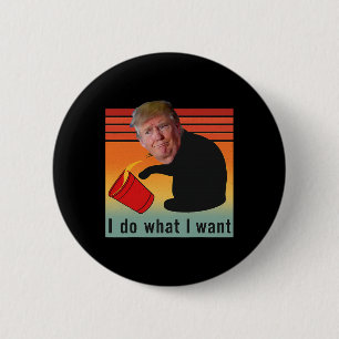 Trump I tue, was ich Wollte Funny Economy Stocks P Button