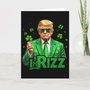 Trump Ich bin Rizz St. Patrick's Day Glücks-Kleebl Karte