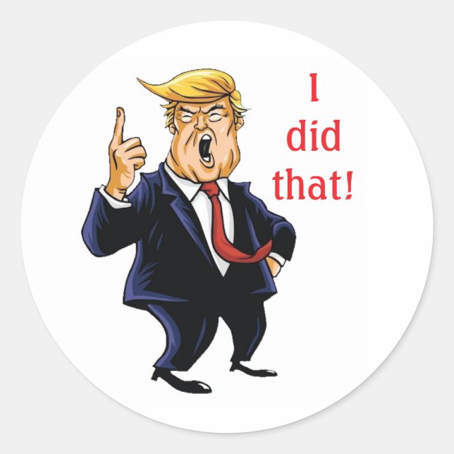 Trump Ich habe das Aufkleber (Vorderseite)