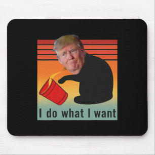 Trump ich mache was ich will Lustige Wirtschaft Ak Mousepad