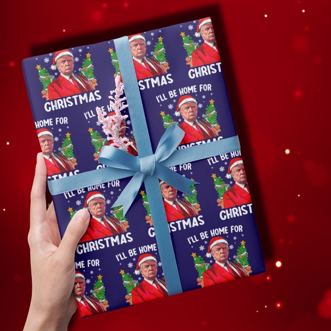 Trump, ich werde zu Weihnachten Zuhause sein Geschenkpapier (Von Creator hochgeladen)